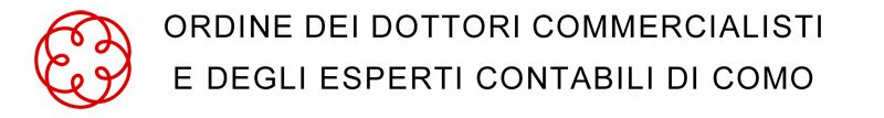 ORDINE dei DOTTORI COMMERCIALISTI e degli ESPERTI CONTABILI di COMO